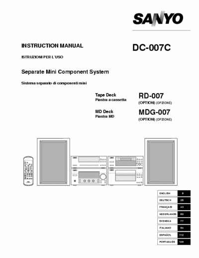 SANYO DC-007C Optional RD-007 Tape Deck and MDG-007 MD Deck are included !